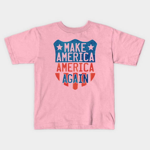 Make America America Again Shield Kids T-Shirt by incraftwetrust